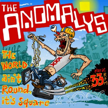 THE ANOMALYS "The World Ain't Round, It's Square" EP (Flexi)