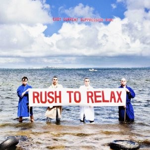 EDDY CURRENT SUPRESSION RING "Rush To Relax" LP