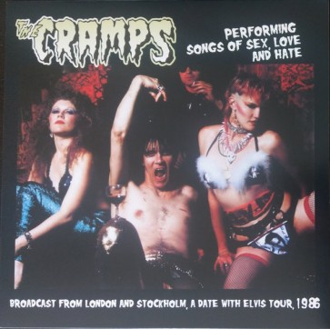 CRAMPS "Performing Songs Of Sex Love And Hate" LP