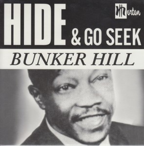 BUNKER HILL "Hide & Go Seek" 7"