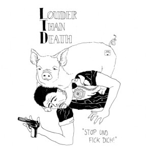 LTD "Stop Und Fick Dich!" LP