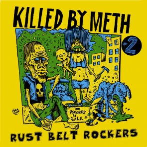 VARIOUS ARTISTS "Killed By Meth #2 Rust Belt Rockers" LP