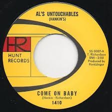 AL'S UNTOUCHABLES "Come On Baby" 7"