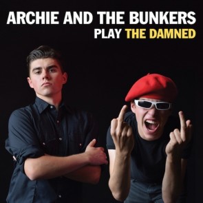 ARCHIE AND THE BUNKERS "Play The Damned" 7"