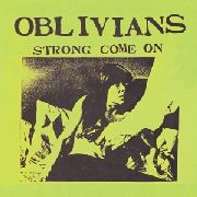 OBLIVIANS "Strong Come On" EP