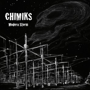 CHIMIKS "Modern Storm" LP