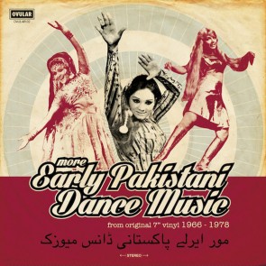 VARIOUS ARTISTS "More Early Pakistani Dance Music 1965-1978" LP
