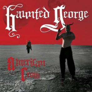 HAUNTED GEORGE "American Crow" LP