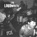 LOUDMOUTHS 'Spit it Out!' 7-inch