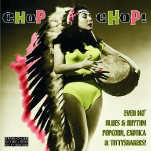 VARIOUS ARTISTS "CHOP CHOP! - EXOTIC BLUES & RHYTHM Vol. 4" (CLEAR vinyl) 10"