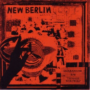 NEW BERLIN "Quarantine / Teenage Werewolf" 7" (Red cover)