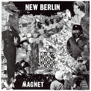 NEW BERLIN "Magnet" LP (LTD. ED.)