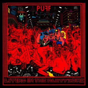 PUFF! "Living In The Partyzone" LP (Black Vinyl)