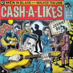 VARIOUS ARTISTS "Cash-A-Likes: 18 Men In Black Who Walked The Line" LP (Gatefold)