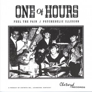 ONE OF HOURS "Feel The Pain / Psychedelic Illusion" 7"