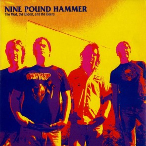 NINE POUND HAMMER "The Mud, The Blood & The Beers" LP