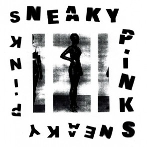 SNEAKY PINKS "S/T" LP