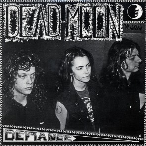 DEAD MOON "Defiance" LP