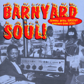 VARIOUS ARTISTS "Barnyard Soul" CD