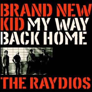 Raydios "Brand New Kid" EP (BLUE vinyl)