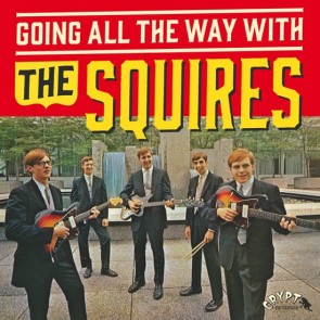 SQUIRES "Going All The Way With The Squires" LP+7" (Gatefold)
