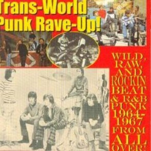 VARIOUS ARTISTS "Trans-World Punk Rave-Up Volumes 1- 2" CD