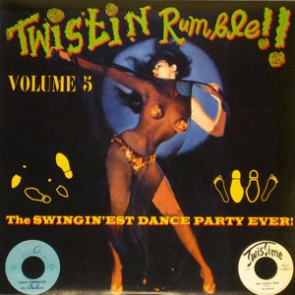 VARIOUS ARTISTS 'Twistin' Rumble Vol. 5' LP