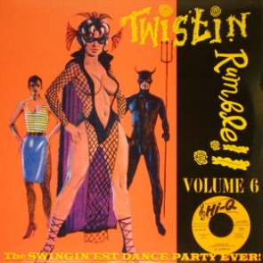 VARIOUS ARTISTS "Twistin' Rumble Vol. 6" LP