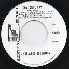 UNRELATED SEGMENTS "Cry Cry Cry" 7"