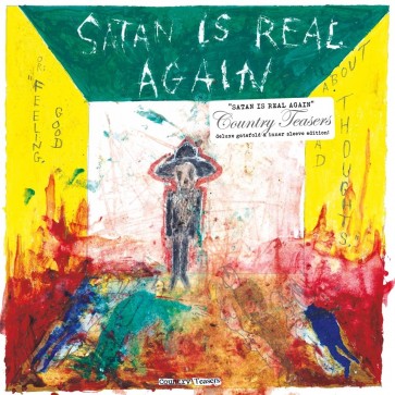 COUNTRY TEASERS - “Satan Is Real Again” LP (Gatefold)