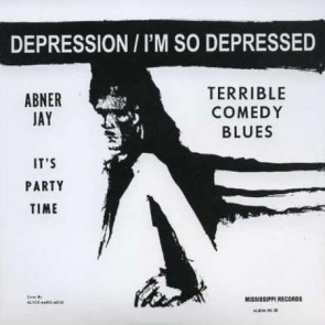 ABNER, JAY "Depression / I'm So Depressed" 7"