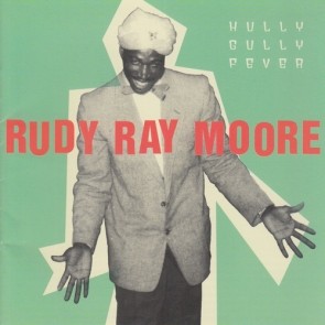 RUDY RAY MOORE "Hully Gully Fever" (2xLP) (Gatefold)