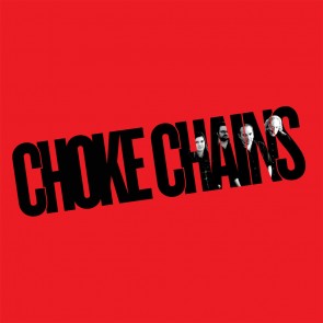 CHOKE CHAINS "Choke Chains" (RED vinyl) LP