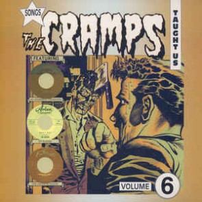 SONGS THE CRAMPS TAUGHT US "Vol. 6" LP