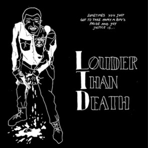 LOUDER THAN DEATH (LTD) "S/T" LP